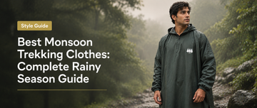 Best Monsoon Trekking Clothes: Complete Rainy Season Guide