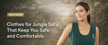 Clothes for Jungle Safari That Keep You Safe and Comfortable