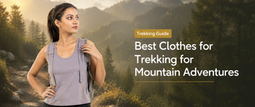 Lightweight Clothes for Trekking Women for Long Trips